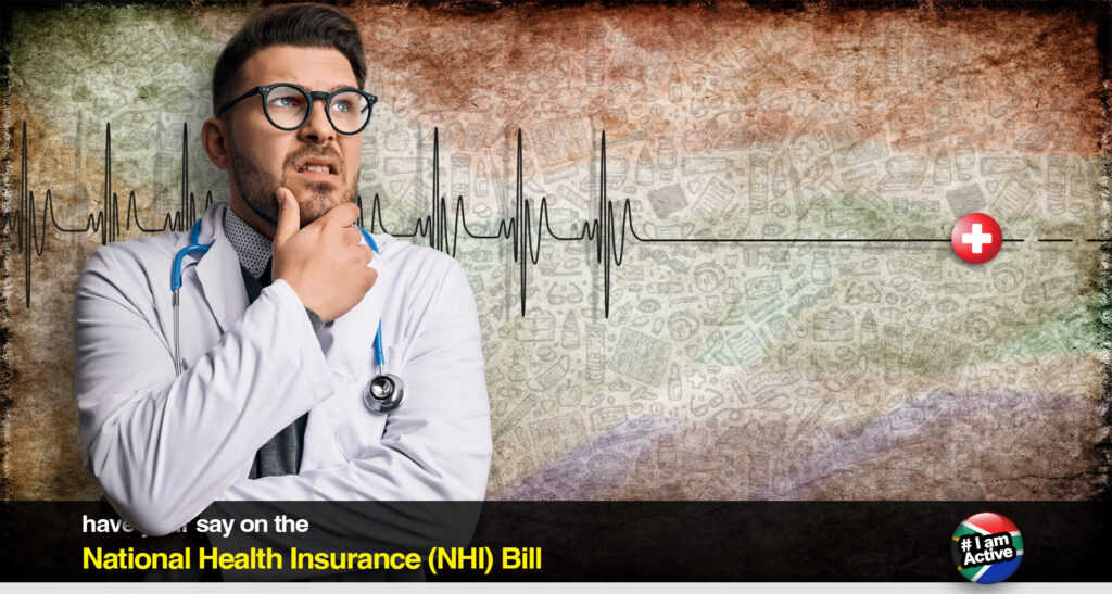 have-a-say-on-the-nhi-bill-dear-south-africa